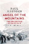 Paul Maunder, Maunder Paul - Angel of the Mountains