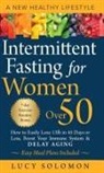 Lucy Solomon - Intermittent Fasting for Women Over 50