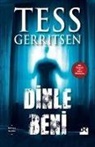 Tess Gerritsen - Dinle Beni