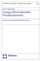 Leonid Guggenberger - Irrweg informationelle Privatautonomie