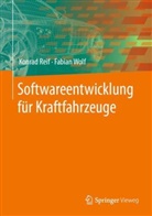 Konrad Reif, Fabian Wolf - Softwareentwicklung für Kraftfahrzeuge