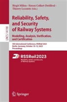 Simon Collart-Dutilleul, Thierry Lecomte, Birgit Milius - Reliability, Safety, and Security of Railway Systems. Modelling, Analysis, Verification, and Certification