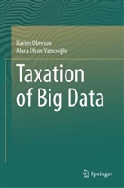 Xavier Oberson, Alara Efsun Yaz¿c¿o¿lu, Alara Efsun Yazcolu, Alara Efsun Yazicioglu - Taxation of Big Data