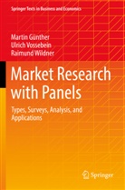 Martin Günther, Ulrich Vossebein, Raimund Wildner - Market Research with Panels