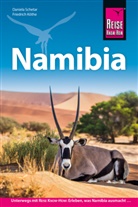 Friedrich Köthe, Daniela Schetar - Reise Know-How Reiseführer Namibia