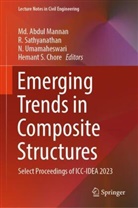 Hemant S Chore, Hemant S. Chore, Md Abdul Mannan, Md. Abdul Mannan, R Sathyanathan, R. Sathyanathan... - Emerging Trends in Composite Structures
