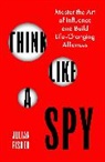 Julian Fisher, Fisher Julian - Think Like a Spy