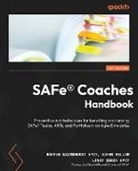 Lindy Quick, Darren Wilmshurst - SAFe® Coaches Handbook