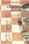 Alexander Konstantinopolsky, Grigory Bogdanovich - Obsession