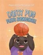 Megan Johnson EdD McCullough - Darcy Pug Plays Basketball