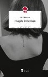 Mia Mitrekanic - Fragile Rebellion. Life is a Story - story.one