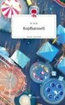 M Krull, M. Krull - Kopfkarusell. Life is a Story - story.one