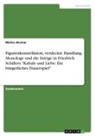 Melisa Akcinar - Figurenkonstellation, verdeckte Handlung, Monologe und die Intrige in Friedrich Schillers "Kabale und Liebe: Ein bürgerliches Trauerspiel"