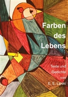 Edeltraud Lipski - Farben des Lebens
