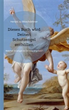 Herold Zu Moschdehner - Dieses Buch wird Deinen Schutzengel enthüllen