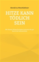 Herold Zu Moschdehner - Hitze kann tödlich sein