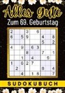 Isamrätsel Verlag - 69 Geburtstag Geschenk | Alles Gute zum 69. Geburtstag - Sudoku