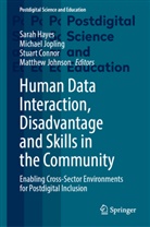 Stuart Connor, Stuart Connor et al, Sarah Hayes, Matthew Johnson, Michael Jopling - Human Data Interaction, Disadvantage and Skills in the Community