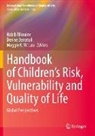 Denise Benatuil, Maggie K W Lau, Maggie K. W. Lau, Habib Tiliouine - Handbook of Children's Risk, Vulnerability and Quality of Life