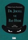 Robert Louis Stevenson - Dr. Jekyll ve Bay Hyde - Bez Ciltli