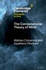 Matteo Colombo, Matteo (Universiteit Van Tilburg Colombo, Colombo Matteo, Gualtiero Piccinini, Piccinini Gualtiero - Computational Theory of Mind