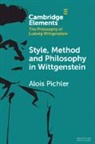 Alois Pichler, Alois (Universitetet I Bergen Pichler, Pichler Alois - Style, Method and Philosophy in Wittgenstein