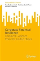Matthias Daniel Aepli, Mascha Steenblock, Trübeste, Michael Trübestein - Corporate Financial Resilience