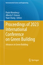 Yuan Chang, Alberto T. Estevez, Paulo Mendonça, Alberto T Estevez - Proceedings of 2023 International Conference on Green Building