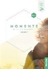 Anna Breitsameter, Isabel Buchwald-Wargenau, Dirr, Stefan Dirr, Sabine Glas-Peters, Ines Haelbig... - Momente B1.1, m. 1 Buch, m. 1 Beilage