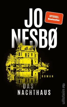 Jo Nesbø - Das Nachthaus - Roman | Für die ganz dunklen Winterabende | Neuer Thrill von Weltbestsellerautor Jo Nesbø