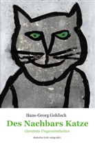 Hans Georg Gohlisch - Des Nachbars Katze
