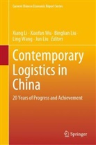 Xiang Li, Binglian Liu, Jun Liu, Binglian Liu et al, Ling Wang, Xiaofan Wu - Contemporary Logistics in China