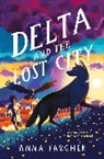Anna Fargher, David Dean - Delta and the Lost City