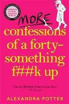 Alexandra Potter, Potter Alexandra - More Confessions of a Forty-Something F k Up
