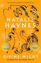Natalie Haynes - Divine Might
