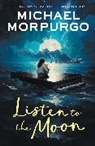 Michael Morpurgo, Morpurgo Michael - Listen to the Moon