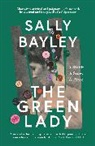 Sally Bayley, Bayley Sally - The Green Lady