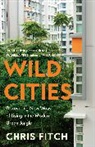 Chris Fitch - Wild Cities