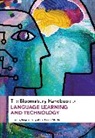 Regine Hampel, Ursula Stickler, Regine Hampel, Ursula Stickler - The Bloomsbury Handbook of Language Learning and Technology