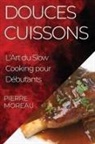 Pierre Moreau - Douces Cuissons
