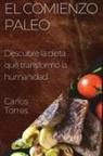 Carlos Torres - El Comienzo Paleo