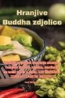 Lara Abramovi¿ - Hranjive Buddha zdjelice