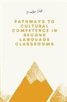 Martin East - Pathways to Cultural Competence in Second Language Classrooms