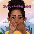 Michelle Knight - Shhh... No Digas Nada