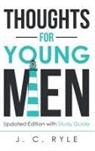 J. C. Ryle - Thoughts for Young Men
