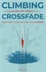 Scott L. - Climbing Out Of The Crossfade - Your Guide to Getting and Staying Sober