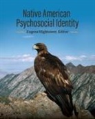 Eugene "Gene" Hightower - Native American Psychosocial Identity