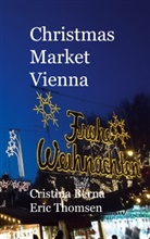 Cristina Berna, Eric Thomsen - Christmas Market Vienna