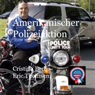 Cristina Berna, Eric Thomsen - Amerikanische Polizeiaktion