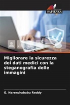 G. Narendrababu Reddy - Migliorare la sicurezza dei dati medici con la steganografia delle immagini